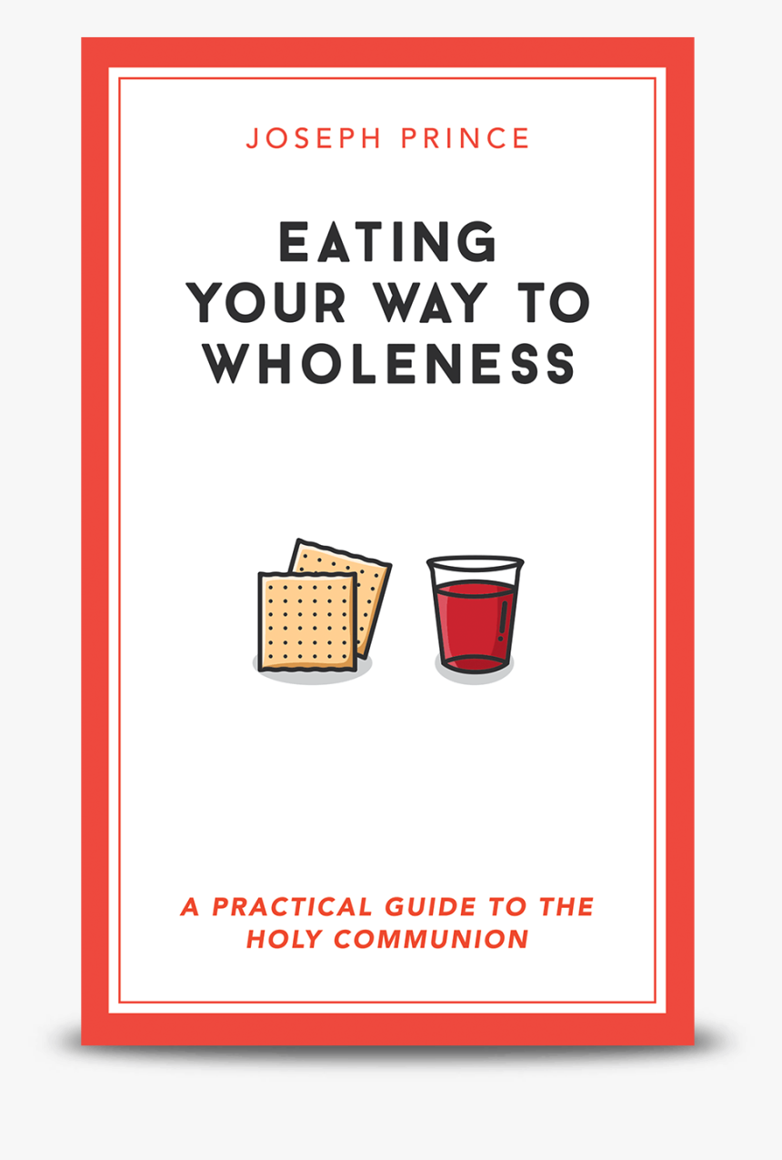 Eating Your Way To Wholeness - Poster, HD Png Download