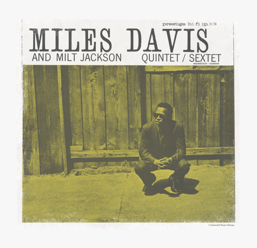 Miles Davis And Milt Jackson Quintet Sextet, HD Png Download