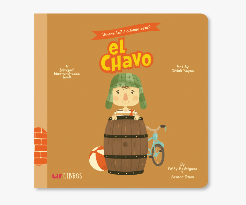Where Is / Donde Esta El Chavo: A Bilingual Hide-and-seek, HD Png Download