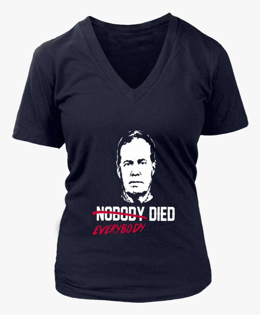 Everybody Died Shirt - T-shirt, HD Png Download