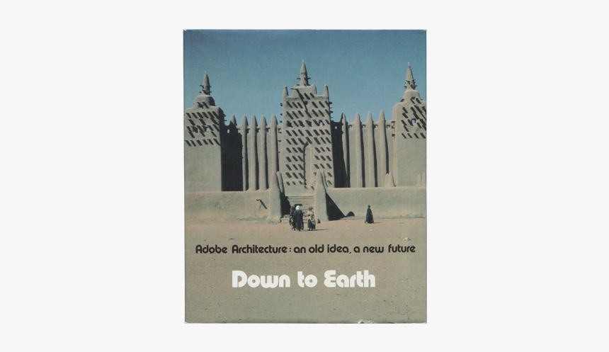 Down To Earth, Adobe Architecture - Cathedral, HD Png Download
