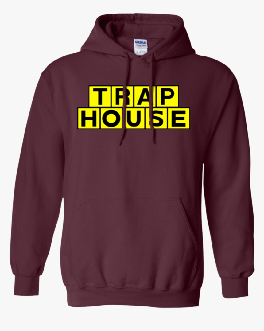 Trap House Hoodie - Hoodie, HD Png Download