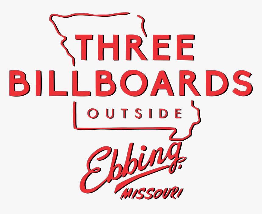 Three Billboards Outside Ebbing, Missouri - Three Billboards Outside Ebbing Missouri Logo, HD Png Download