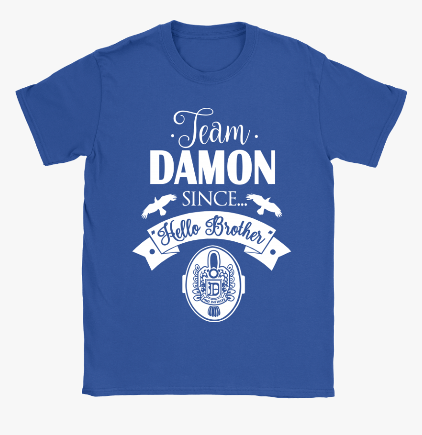 Team Damon Since Hello Brother The Vampire Diaries - Team Damon Since Hello Brother, HD Png Download
