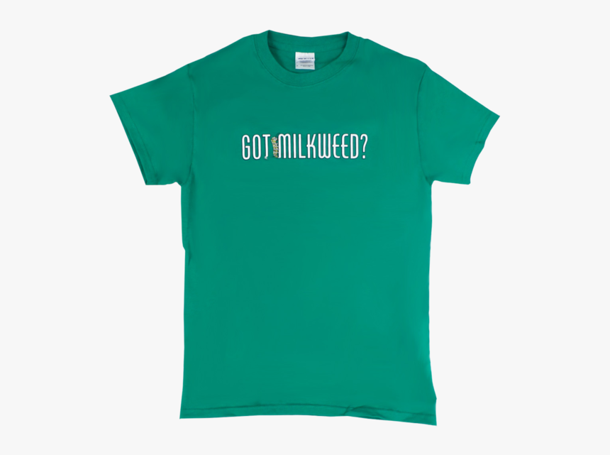Got Milkweed Tshirt - Active Shirt, HD Png Download