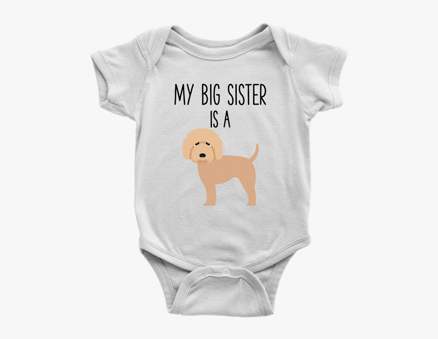 My Big Sister Is A Goldendoodle Labradoodle Baby Onesie - Milk Monster Baby, HD Png Download