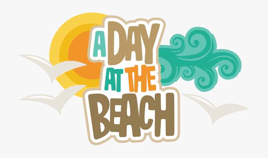 A Day At The Beach Clipart - Day At The Beach Clipart, HD Png Download