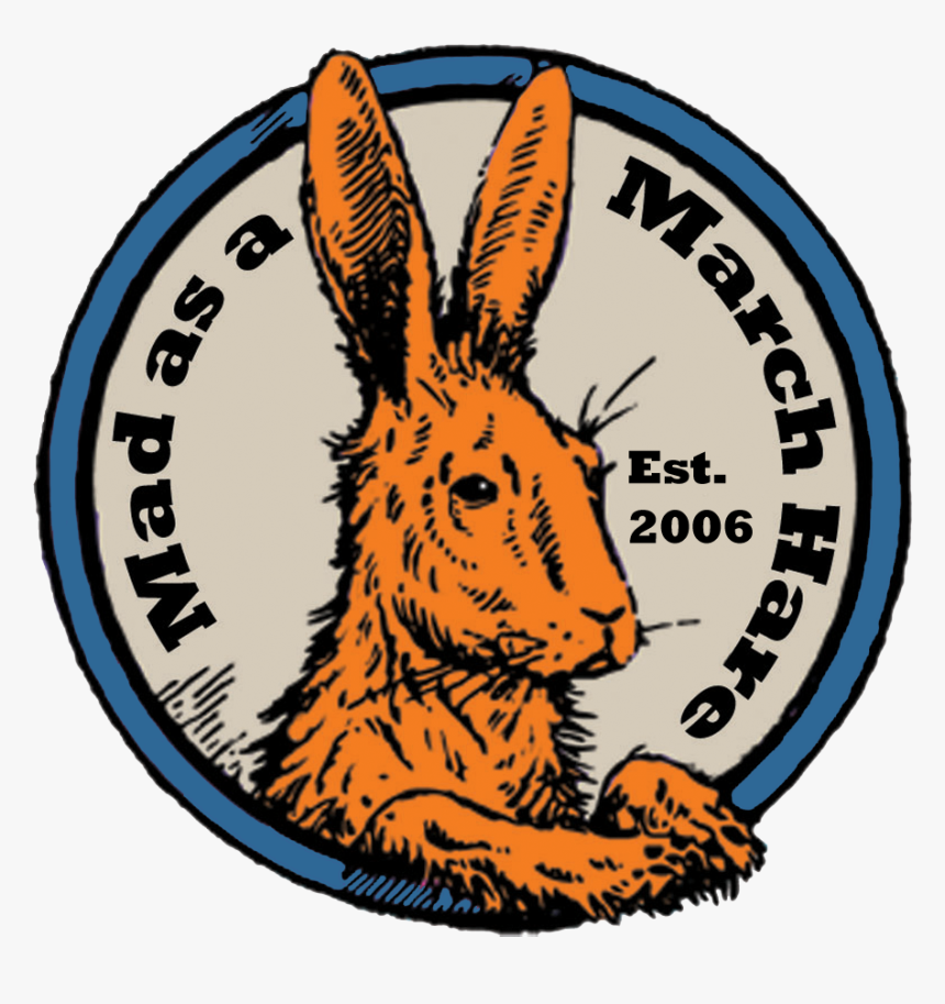 Mad As A March Hare Pr And Marketing Serves Clients - March Hare, HD Png Download