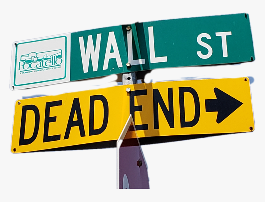 #sign #wallstreet #deadend - Sign, HD Png Download