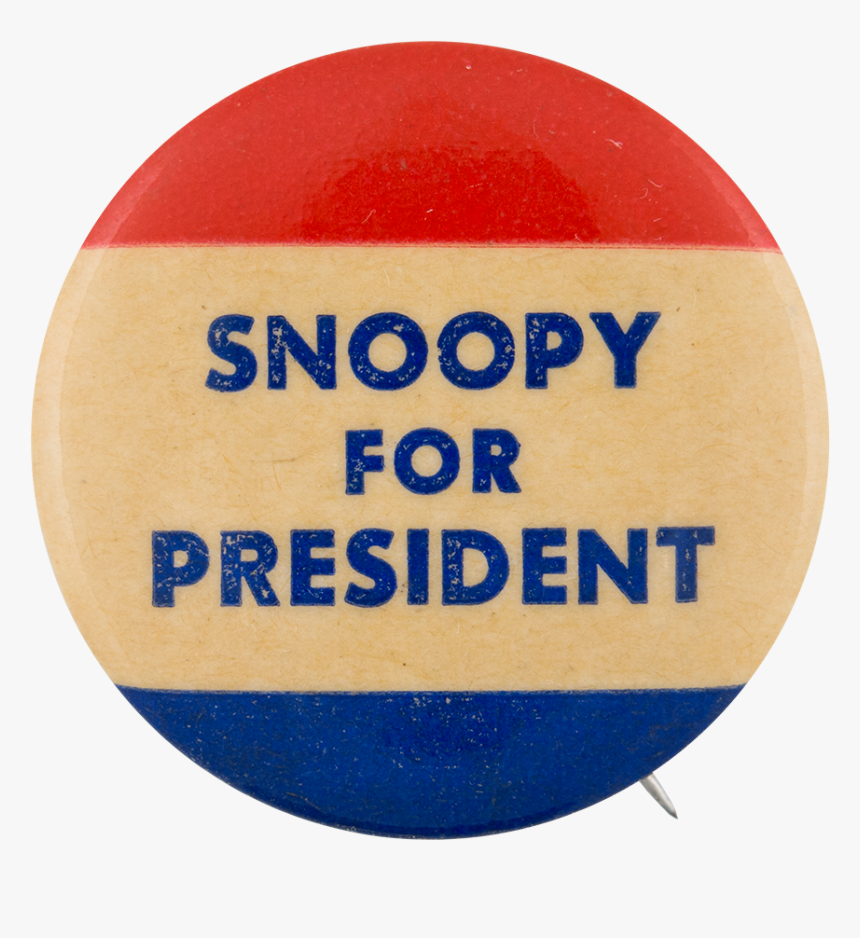 Snoopy For President Red White And Blue Entertainment - Snoopy For President Button, HD Png Download