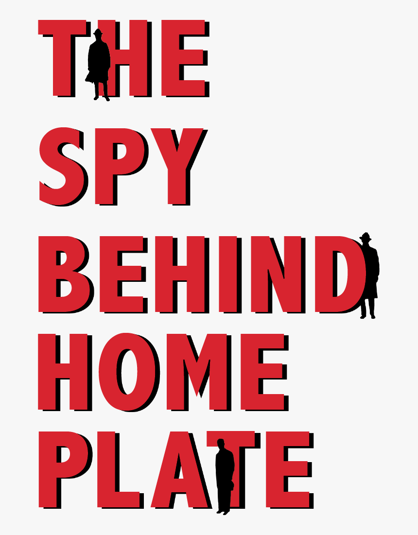Spy Behind Home Plate Poster, HD Png Download