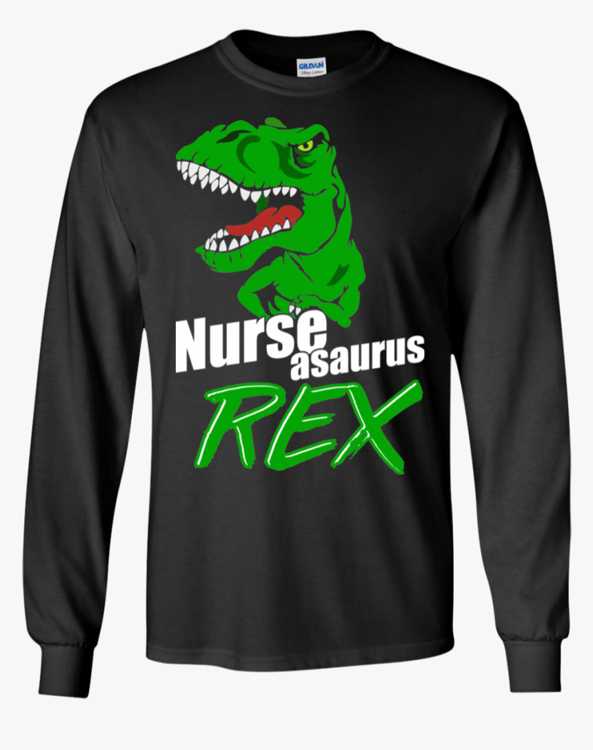 Nurse Nurseasaurus Rex Dinosaur Funny Rn Lvn Graphic - Long-sleeved T-shirt, HD Png Download