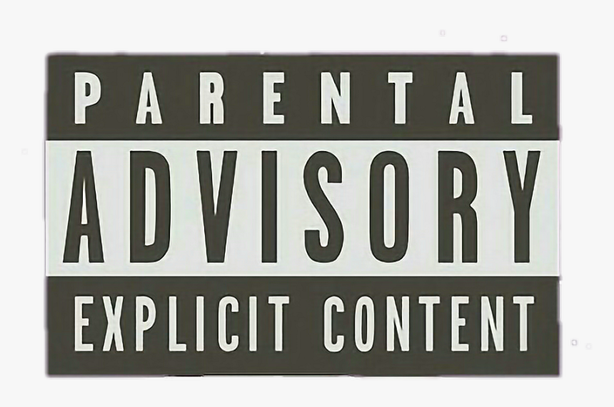Parental Advisory Explicit Content Hd Transparent , - Parental Advisory, HD Png Download